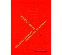 Nouveaux médias, nouveaux langages, nouvelles écritures - Collectif - Entretemps - broché - Essai