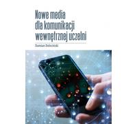 Nouveaux médias pour la communication interne des universités (Buch auf Polnisch)