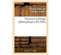 Nouveaux Mélanges Philosophiques