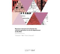 Nouveaux mémoires de la Société des sciences, agriculture et arts du département du Bas-Rhin - Collectif - Hachette Bnf - broché - Livre