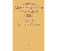 Nouveaux Memoires sur l'Etat Present de la Chine