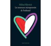 Nouveaux micropouvoirs de ferdinand (les Hélèna Villovitch (Auteur)