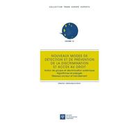 Nouveaux modes de détection et de prévention de la discrimination et accès au droit Action de groupe et discrimination systémique. Algorithmes et préjugés. Réseaux sociaux et harcèlement - Marie Merca