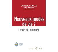 Nouveaux modes de vie ? L'appel de Laudato Si' - CONF EVEQUES FRANC - Cerf - broché - Essai