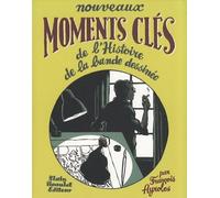 Nouveaux moments clés de l'histoire de la bande dessinée