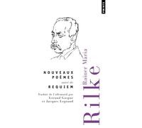 Nouveaux poèmes suivi de Requiem