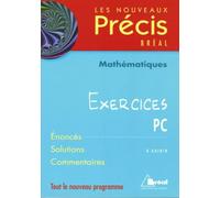 Nouveaux précis exercices maths PC
