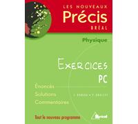 Nouveaux précis d'exercices de physique PC – Bréal
