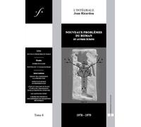 Nouveaux Problèmes Du Roman Et Autres Écrits - Tome 8