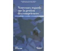 Nouveaux regards sur la gestion des compétences