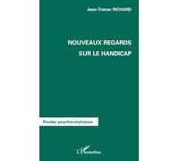 Nouveaux regards sur le handicap