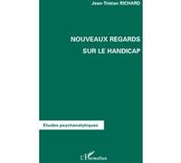 Nouveaux regards sur le handicap