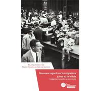 Nouveaux regards sur les migrations juives au XXe siècle