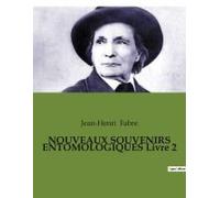 Nouveaux Souvenirs Entomologiques Livre 2