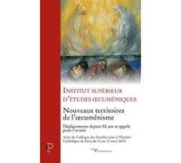 Nouveaux territoires de l'oecumenisme INSTITUT SUP. OECUME (Auteur)