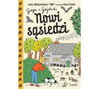 Nouveaux voisins. Gaja z Gajówki. Volume 4 - Anna Włodarkiewicz (Buch auf Polnisch)