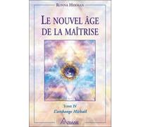 Nouvel âge de la maîtrise Tome IV