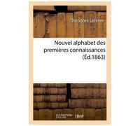 Nouvel Alphabet Des Premières Connaissances