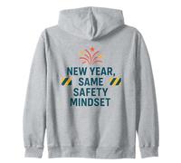 Nouvel an Même état d'esprit de sécurité | Sensibilisation Motivationnelle à la sécurité Sweat à Capuche