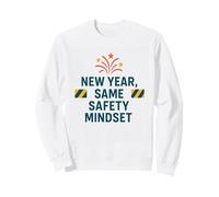 Nouvel an Même état d'esprit de sécurité | Sensibilisation Motivationnelle à la sécurité Sweatshirt