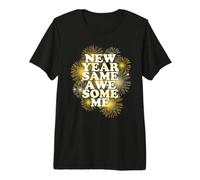 Nouvel an Same Awesome Me Funny New Year Eve Party T-Shirt Haut de Gamme