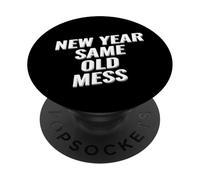 Nouvel An Same Old Mess PopSockets PopGrip Adhésif