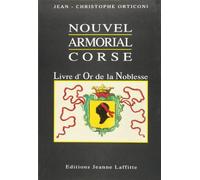 Nouvel armorial corse. Livre d'or de la noblesse