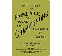 Nouvel Atlas de poche des champignons comestibles et vénéneux série I