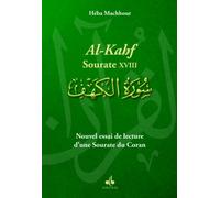 Nouvel essai de lecture d'une Sourate du Coran : Al-Kahf - Sourate XVIII