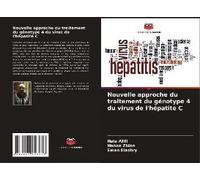 Nouvelle Approche Du Traitement Du Génotype 4 Du Virus De L'hépatite C