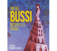 Nouvelle Babel 1 CD audio - Michel Bussi - Lizzie - Univers Audio - Texte lu (CD) - Textes lus CD