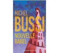 Nouvelle Babel Michel Bussi (Auteur)