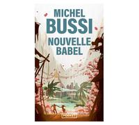Nouvelle Babel - Michel Bussi - Pocket - Poche - Roman