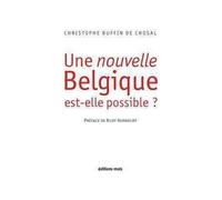 Nouvelle belgique est-elle possible ? (une) - Buffin - Mols Eds - broché - Essai