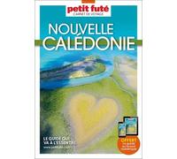 Guide Nouvelle-Calédonie 2024 Carnet Petit Futé