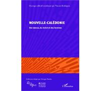 Nouvelle-Calédonie Des tabous, du nickel et des hommes - Vincent Rodriguez - L'harmattan - broché - Essai
