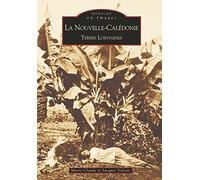 Nouvelle-Calédonie (La) Marie Claude Valette (Auteur), Jacques Valette (Auteur)