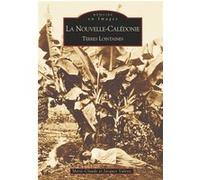 Nouvelle-Calédonie (La) Marie Claude Valette (Auteur), Jacques Valette (Auteur)