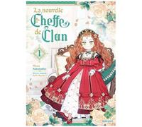Nouvelle Cheffe De Clan (La) - Tome 1