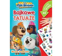 Nouvelle construction. Tatouages de contes de fées. Disney Junior Dog Brigade (Buch auf Polnisch)