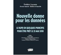 Nouvelle donne pour les données La RGPD en quelques principes - Frédéric Lecomte - Fauves Eds - broché - Guide