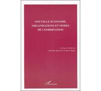 Nouvelle Économie, Organisations Et Modes De Coordination