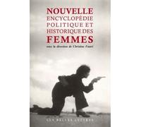 Nouvelle Encyclopédie Politique Et Historique Des Femmes