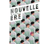 Nouvelle ère - Johan Heliot - Seuil Jeunesse - broché - Roman junior
