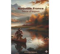 Nouvelle France Terre d'espoir