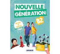 Nouvelle Génération B2 - livre + cahier + didierfle.app