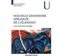 Nouvelle grammaire appliquée de l'allemand - 4e éd. - Avec exercices corrigés Roger Niemann (Auteur)