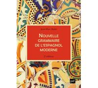 Nouvelle grammaire de l'espagnol moderne - Jean-Marc Bedel - Puf - broché - Méthode de langue
