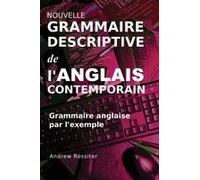 Nouvelle Grammaire Descriptive De L'anglais Contemporain