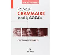 Nouvelle Grammaire du collège 6e, 5e, 4e, 3e - Livre du professeur